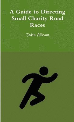 Guide to Directing Small Charity Road Races