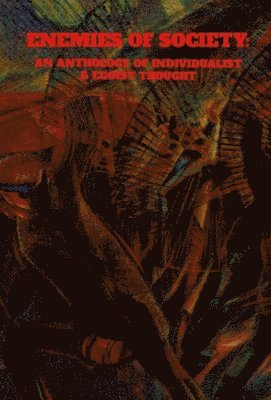 Anthology - Enemies of Society, Inbunden