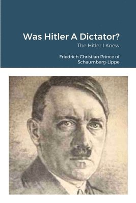 Was Hitler A Dictator? 1