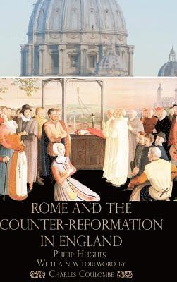 bokomslag Rome and the Counter-Reformation in England