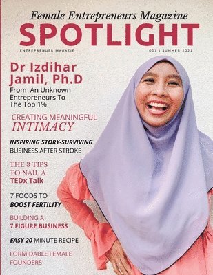 Izdihar Jamil - Spotlight Female Entrepreneurs Magazine Summer 2021, Häftad