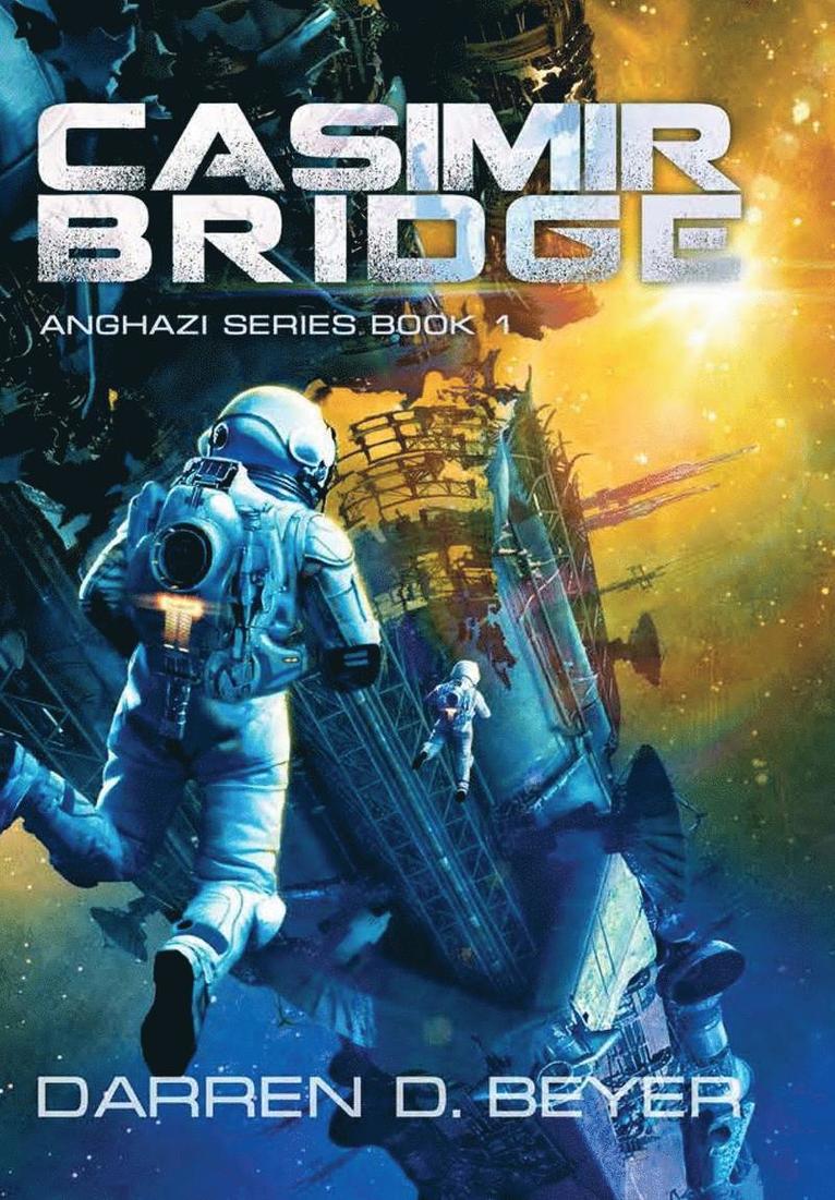 Casimir Bridge - Anghazi Series Book 1 1