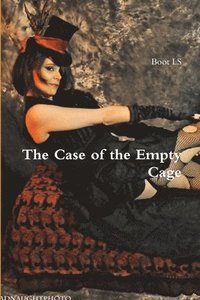 bokomslag Case of the Empty Cage