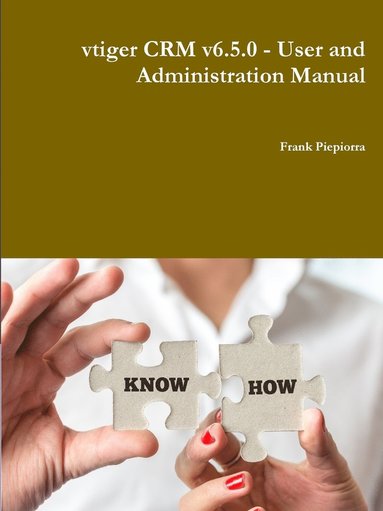 bokomslag Vtiger Crm V6.5.0 - User and Administration Manual