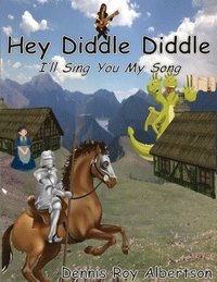 bokomslag Hey Diddle Didddle (I'll Sing You My Song)