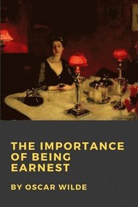 bokomslag Importance of Being Earnest