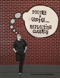 bokomslag Poetry & Quotes: Reflecting Clearly