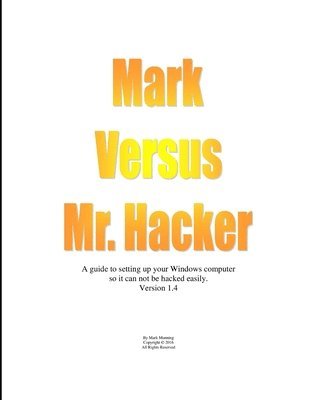 Mark versus Mr. Hacker 1