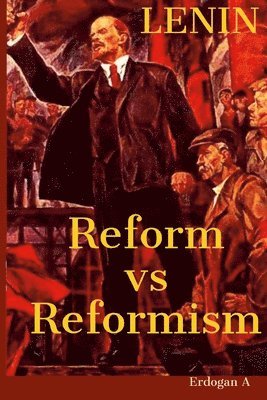 Reform vs Reformism 1