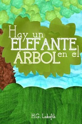 bokomslag Hay Un Elefante En El Arbol