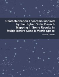 bokomslag Characterization Theorems Inspired By the Higher Order Banach Mapping II