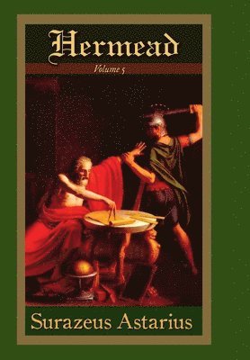 Surazeus Astarius - Hermead Volume 5, Inbunden
