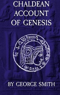 bokomslag Chaldean Account of Genesis