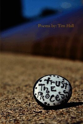 Tim Hall - Trust the Process, Häftad