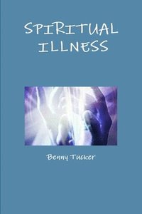 bokomslag Spiritual Illness