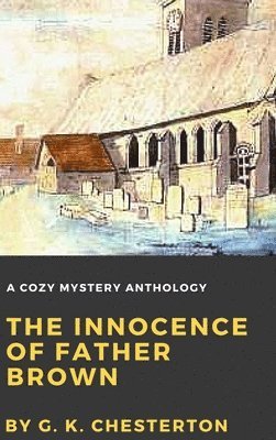 bokomslag The Innocence of Father Brown