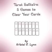 bokomslag Tarot Solitaire: 5 Games to Clear Your Cards