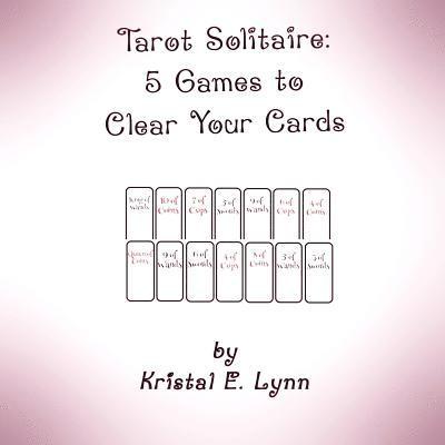 Tarot Solitaire: 5 Games to Clear Your Cards 1