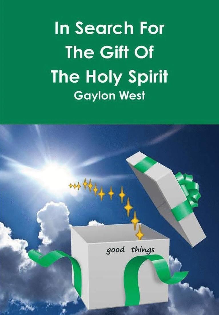 In Search for the Gift of the Holy Spirit 1