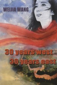 bokomslag 30 Years West 30 Years East
