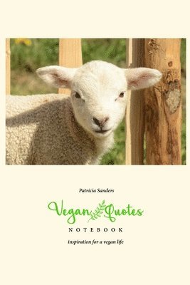 Patricia Sanders - Vegan Quotes Notebook, Häftad