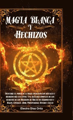 bokomslag Magia Blanca y Hechizos