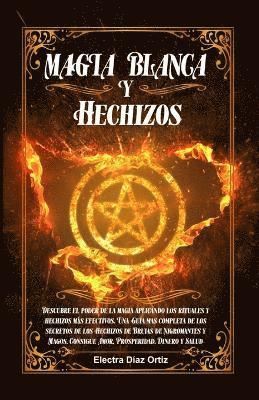 Magia Blanca y Hechizos 1