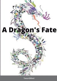 bokomslag A Dragon's Fate