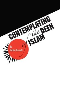 bokomslag Contemplating the Deen of Islam
