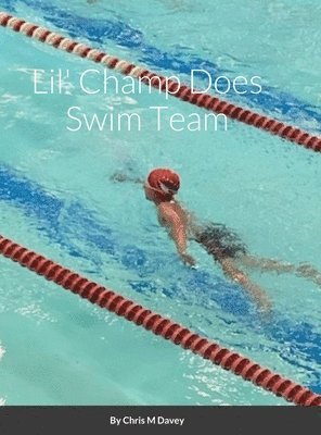 Lil' Champ Does Swim Team 1