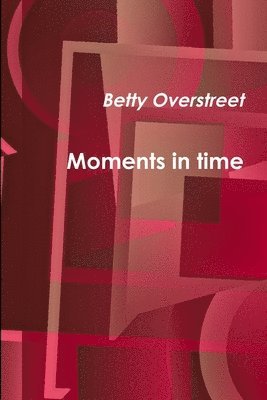 Moments in Time 1