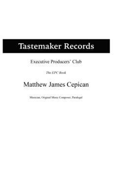 Tastemaker Records Executive Producers' Club the EPC Book 1
