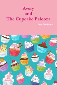 bokomslag Avery and the Cupcake Palooza