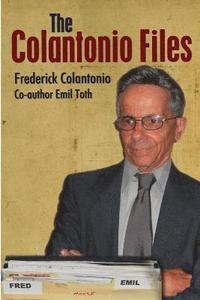 bokomslag The Colantonio Files