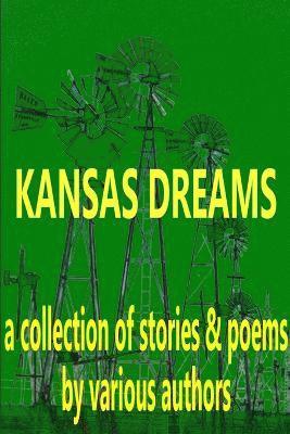 Kansas Dreams 1