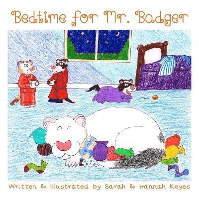 Sarah Keyes, Hannah Keyes - Bedtime for Mr. Badger, Häftad