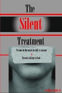 bokomslag THE Silent Treatment