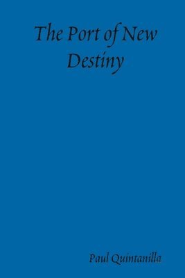 Port of New Destiny
