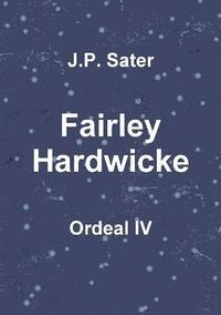 bokomslag Fairley Hardwicke: Ordeal Iv