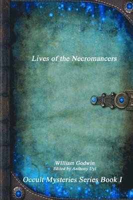 Lives of the Necromancers