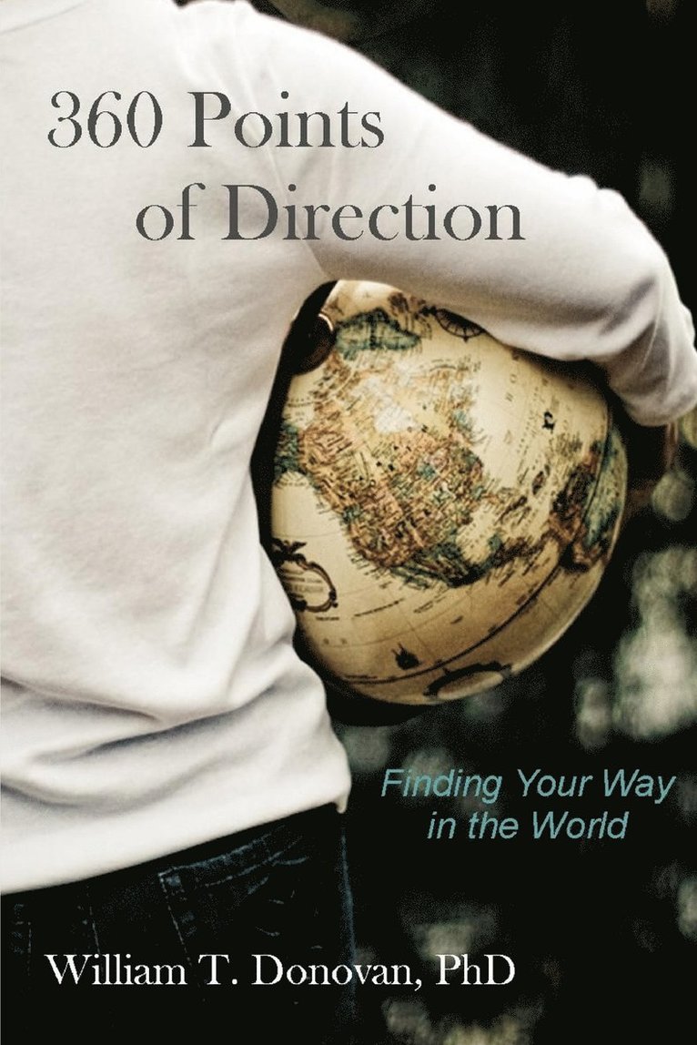 360 Points of Direction: Finding Your Way in the World 1