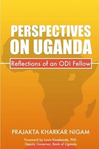 bokomslag Perspectives on Uganda : Reflections of an Odi Fellow