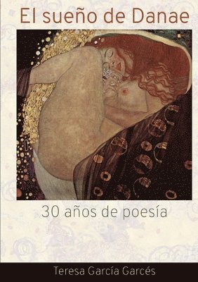 bokomslag Sueño de Danae. 30 años de poesía