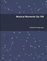 bokomslag Musical Moments Op.109