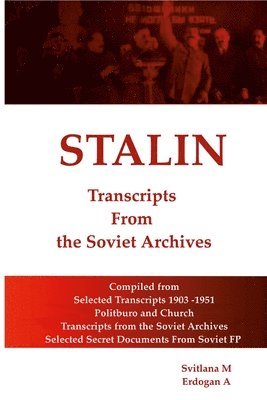 bokomslag STALIN - Transcripts from the Soviet Archives