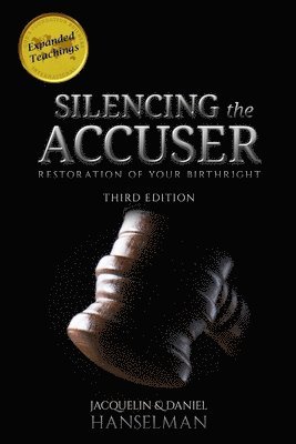 Jacquelin And Daniel Hanselman, Jacquelin and Daniel Hanselman - Silencing the Accuser, Häftad