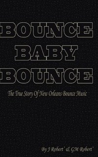 bokomslag Bounce Baby Bounce &quot;the Beginning&quot;