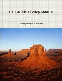 bokomslag Saul-A Bible Study Manual