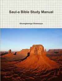 bokomslag Saul-A Bible Study Manual