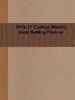 2016-17 College Weekly Goal Setting Planner
